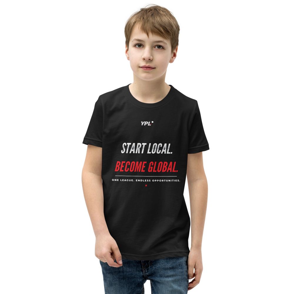 START LOCAL. BECOME GLOBAL. Tee — Youth